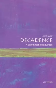 Image of Decadence: A Very Short Introduction