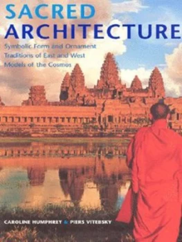 Image of Sacred Architecture by Caroline Humphrey and Piers Vitebsky Paperback