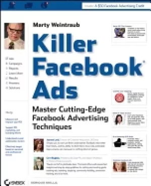 Image of killer facebook ads master cutting edge facebook advertising techniques