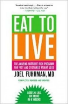Image of Eat to Live by Joel Fuhrman Book