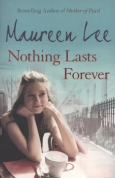Image of Nothing Lasts Forever by Maureen Lee Paperback