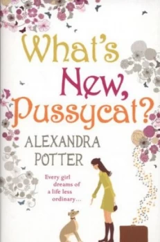 Image of Whats New Pussycat by Alexandra Potter Paperback