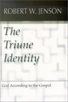 Image of The Triune Identity by Robert W Jenson Paperback