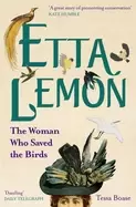 Image of etta lemon the woman who saved the birds