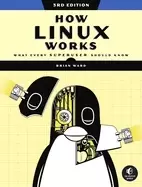 Image of how linux works 3rd edition what every superuser should know