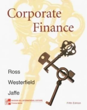 Image of Corporate Finance by Stephen a Ross and Randolph W Westerfield and Jeffrey Jaffe Book