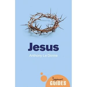 Image of Jesus A Beginner's Guide Paperback / softback 2018