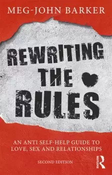 Image of Rewriting the RulesAn Anti Self-Help Guide to Love Sex and Relationships