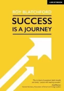 Image of Success is a journey by Roy Blatchford