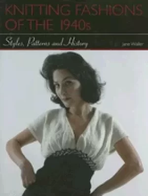 Image of knitting fashions of the 1940s styles patterns and history