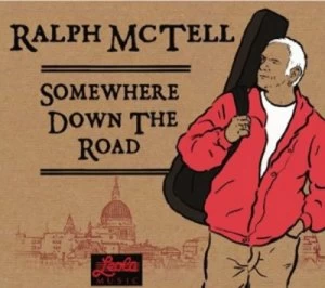 Image of Somewhere Down the Road by Ralph McTell CD Album