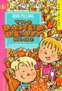 Image of The Baked Beans Kids by Ann Pilling Paperback