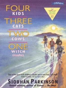 Image of Four Kids Three Cats Two Cows One Witch maybe by Siobhn Parkinson Paperback