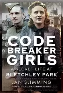 Image of Codebreaker Girls : A Secret Life at Bletchley Park