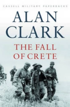 Image of The Fall of Crete by Alan Clark Paperback