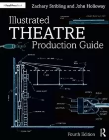 Image of Illustrated Theatre Production Guide