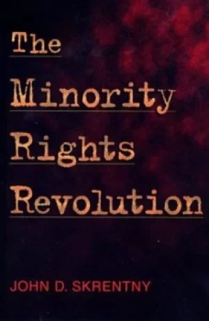 Image of The minority rights revolution by John David Skrentny