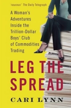 Image of Leg the Spread by Cari Lynn Hardback