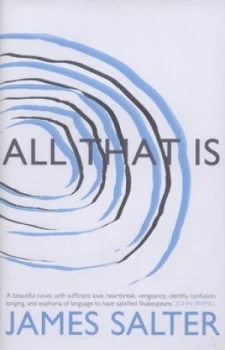 Image of All That Is by James Salter Hardback