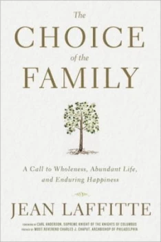 Image of The Choice of the Family by Jean Laffitte Hardback