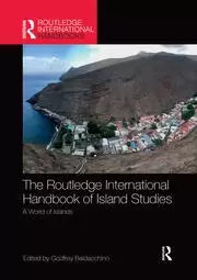 Image of The Routledge International Handbook of Island Studies A World of Islands