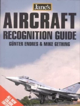 Image of Janes Aircraft Recognition Guide by Gnter G Endres and Michael J Gething and David Rendall Paperback