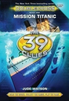 Image of Mission Titanic by Jude Watson Hardback
