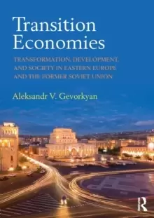 Image of Transition Economies : Transformation, Development, and Society in Eastern Europe and the Former Soviet Union
