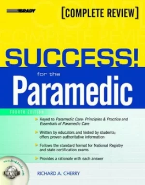Image of Prentice Hall health success for the paramedic by Richard A. Cherry