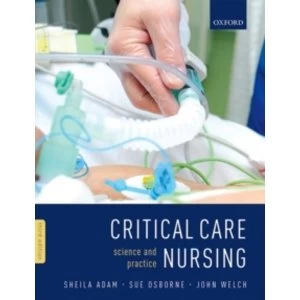 Image of Critical Care Nursing: Science and Practice by Oxford University Press (Paperback, 2017)