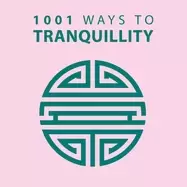 Image of 1001 ways to tranquility