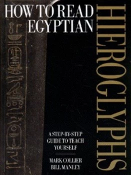 Image of How to Read Egyptian Hieroglyphs by Mark Collier Hardback