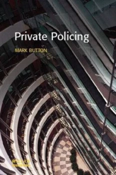 Image of Private Policing by Mark Button Paperback