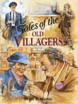 Image of Tales of the Old Villagers by Brian P Martin Hardback