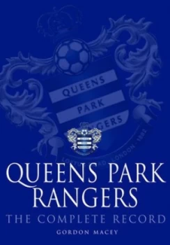 Image of Queens Park Rangers by Gordon Macey Hardback