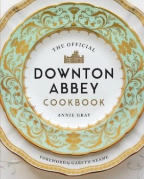 Image of The official Downton Abbey cookbook by Annie Gray