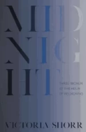 Image of midnight three women at the hour of reckoning
