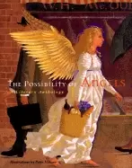 Image of possibility of angels a literary anthology