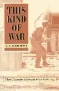 Image of this kind of war the classic korean war history fiftieth anniversary editi