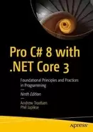 Image of pro c 8 with net core 3 foundational principles and practices in programmin