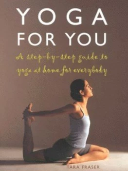 Image of Yoga for You by Tara Fraser Hardback