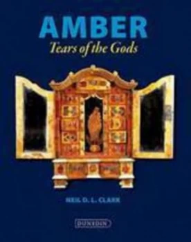 Image of Amber by Neil Clark Hardback