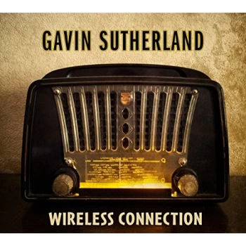 Image of Gavin Sutherland - Wireless Connection CD