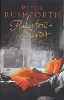 Image of Pinkertons Sister by Peter Rushforth Book
