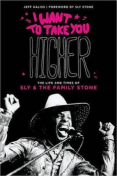 Image of I Want to Take You Higher by Jeff Kaliss Book