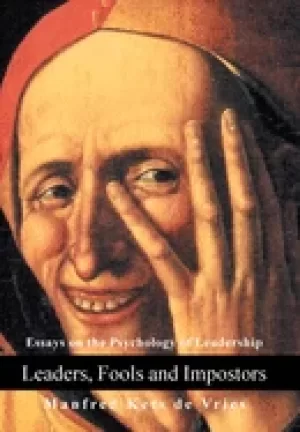 Image of leaders fools and impostors essays on the psychology of leadership