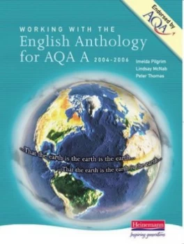 Image of Working with the English Anthology for Aqa a 2004-2006 by Imelda Pilgrim Paperback