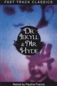 Image of Dr Jekyll and Mr Hyde by Pauline Francis and Robert Louis Stevenson Paperback