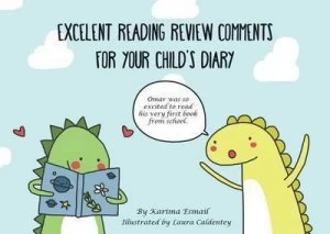 Image of Excellent Reading Review Comments for Your Childs Diary by Karima K. Esmail Paperback