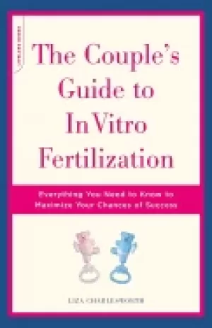Image of couples guide to in vitro fertilization everything you need to know to maxi